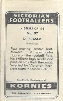 1949 Kornies Victorian Footballers #97 Don  Fraser Back